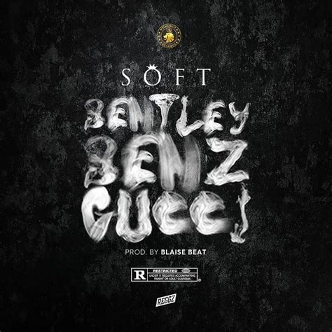 benz gucci money|Soft .